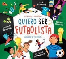 QUIERO SER FUTBOLISTA | 9788831281584 | LUCA DE LEONE, PAOLO MANCINI