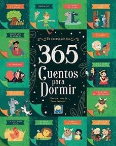 365 CUENTOS PARA DORMIR | 9788831281560 | CHIARA CIONI, DANILA SORRENTINO