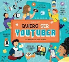 QUIERO SER YOUTUBER | 9788831281591 | ELENA D. NET