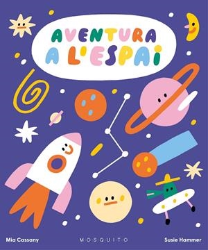 AVENTURA A L'ESPAI | 9788419095374 | CASSANY, MIA