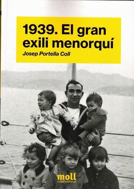 1939 EL GRAN EXILI MENORQUI | 9788427340640 | PORTELLA COLL, JOSEP
