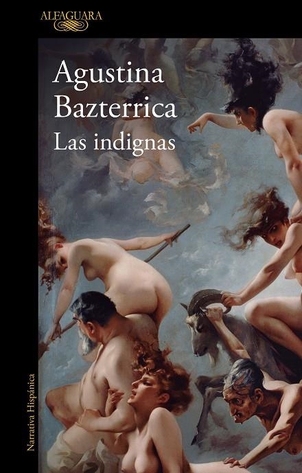 LAS INDIGNAS | 9788420477169 | BAZTERRICA, AGUSTINA