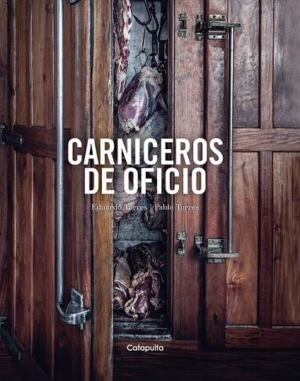CARNICEROS DE OFICIO | 9789876376501 | TORRES, EDUARDO/TORRES, PABLO