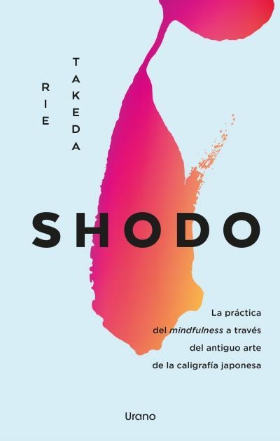 SHODO | 9788418714207 | TAKEDA, RIE