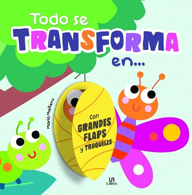TODO SE TRANSFORMA EN... | 9788466242691 | EQUIPO EDITORIAL