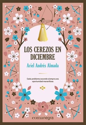 LOS CEREZOS EN DICIEMBRE (DELUXE) | 9788419590671 | ANDRÉS ALMADA, ARIEL