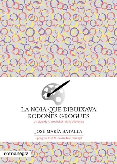 LA NOIA QUE DIBUIXAVA RODONES GROGUES | 9788419590688 | BATALLA, JOSÉ MARÍA