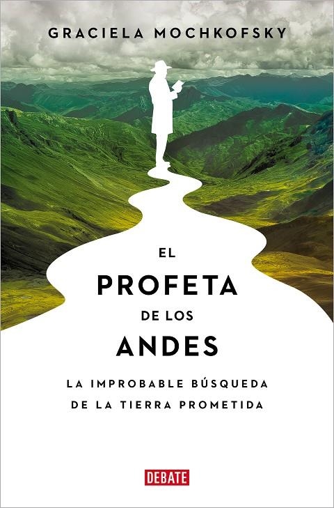 EL PROFETA DE LOS ANDES | 9788419951120 | MOCHKOFSKY, GRACIELA