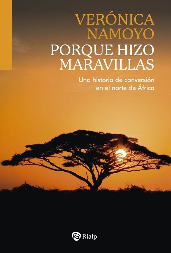 PORQUE HIZO MARAVILLAS | 9788432165771 | NAMOYO, VERÓNICA