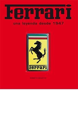 FERRARI. UNA LEYENDA DESDE 1947 | 9788419282736