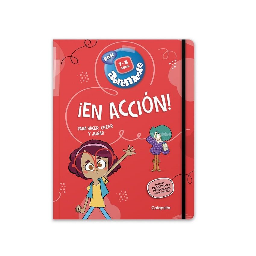 ABREMENTE ¡EN ACCIÓN! 7-8 AÑOS | 9789878151700 | LOS EDITORES DE CATAPULTA