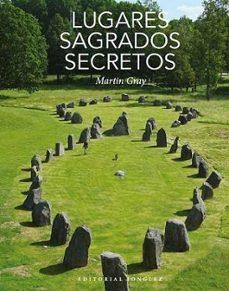 LUGARES SAGRADOS SECRETOS | 9782361956882 | MARTIN GRAY