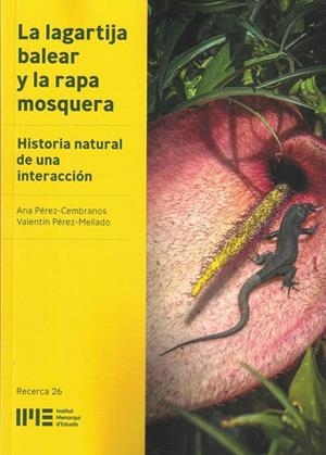 LAGARTIJA BALEAR Y LA RAPA MOSQUERA | 9788415291831