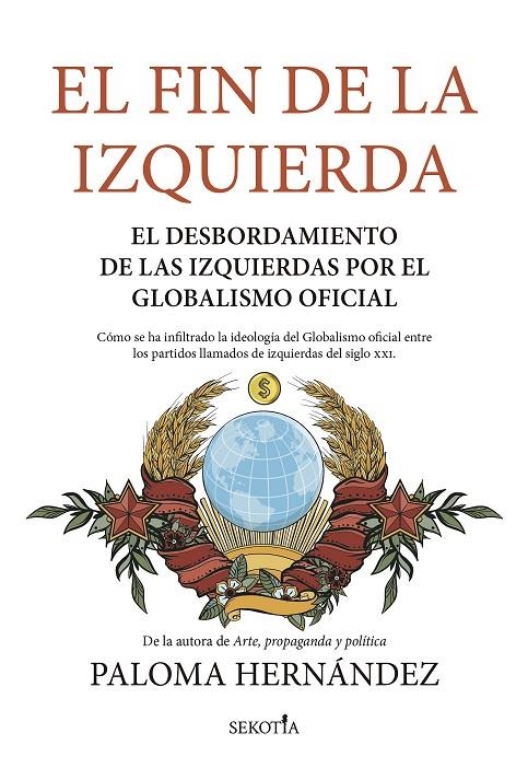 EL FIN DE LA IZQUIERDA | 9788419979001 | PALOMA HERNÁNDEZ