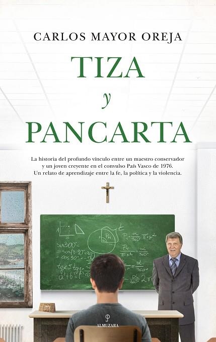 TIZA Y PANCARTA | 9788411319263 | CARLOS MAYOR OREJA