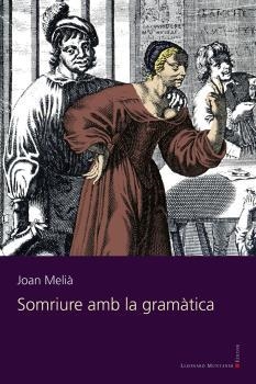 SOMRIURE AMB LA GRAMÀTICA | 9788419630537 | MELIÀ GARÍ, JOAN