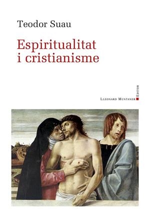 ESPIRITUALITAT I CRISTIANISME | 9788419630490 | SUAU I PUIG, TEODOR