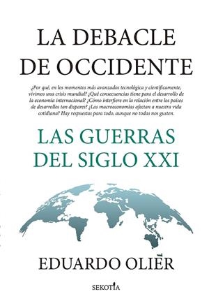 LA DEBACLE DE OCCIDENTE | 9788418414985 | EDUARDO OLIER