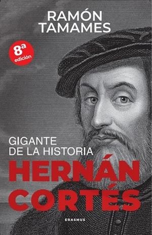 HERNÁN CORTÉS (N,E,) | 9788415462873 | TAMAMES, RAMÓN