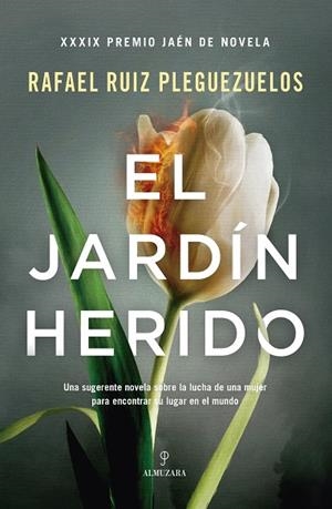 EL JARDÍN HERIDO | 9788411318211 | RAFAEL RUIZ PLEGUEZUELOS