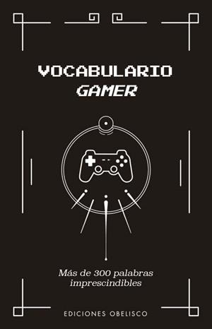 VOCABULARIO GAMER | 9788411720762 | YAZAR