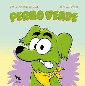 PERRO VERDE | 9788412730531 | MARCH CHULVI, DAVID