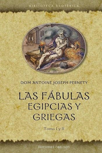 LAS FÁBULAS EGIPCIAS Y GRIEGAS | 9788411720526 | PERNETY, ANTOINE JOSEPH