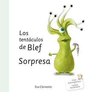LOS TENTÁCULOS DE BLEF - SORPRESA | 9788412359756 | CLEMENTE LABOREO, EVA