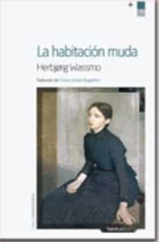 LA HABITACIÓN MUDA | 9788492683499 | WASSMO, HERBJORG