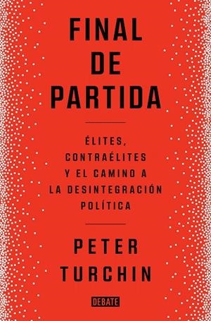 FINAL DE PARTIDA | 9788419399083 | TURCHIN, PETER