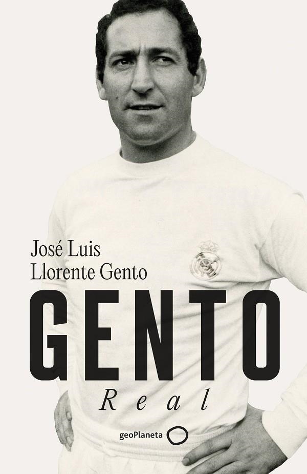 GENTO | 9788408281498 | LLORENTE GENTO, JOSÉ LUIS