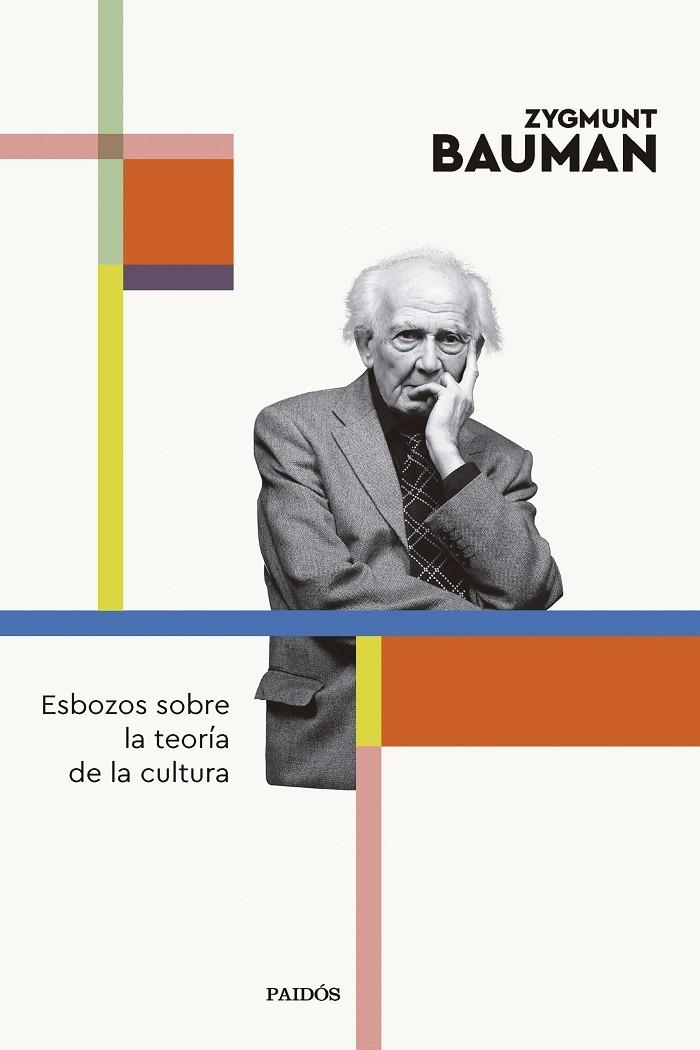 ESBOZOS SOBRE LA TEORÍA DE LA CULTURA | 9788449341847 | BAUMAN, ZYGMUNT