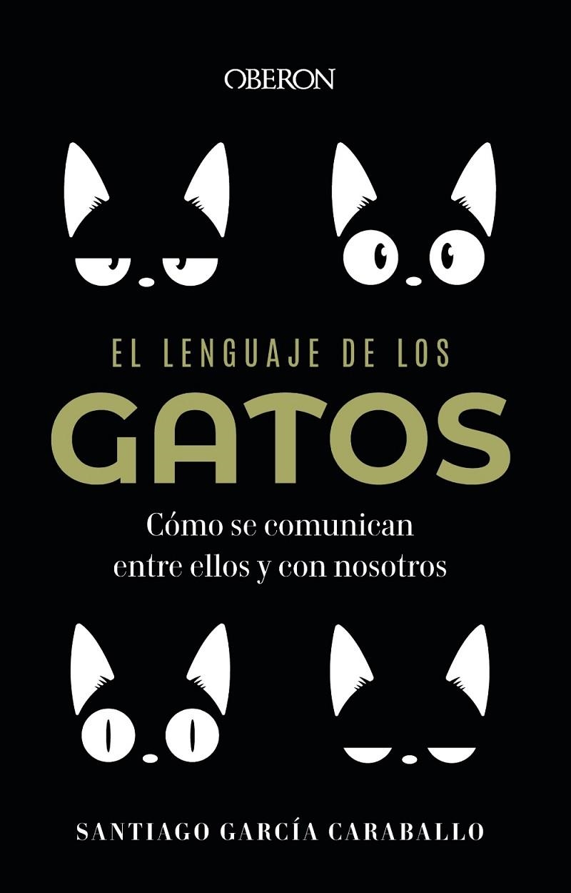 EL LENGUAJE DE LOS GATOS | 9788441549227 | GARCÍA CARABALLO, SANTIAGO