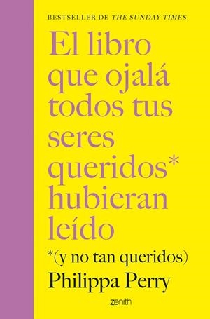 EL LIBRO QUE OJALÁ TODOS TUS SERES QUERIDOS HUBIERAN LEÍDO | 9788408281436 | PERRY, PHILIPPA