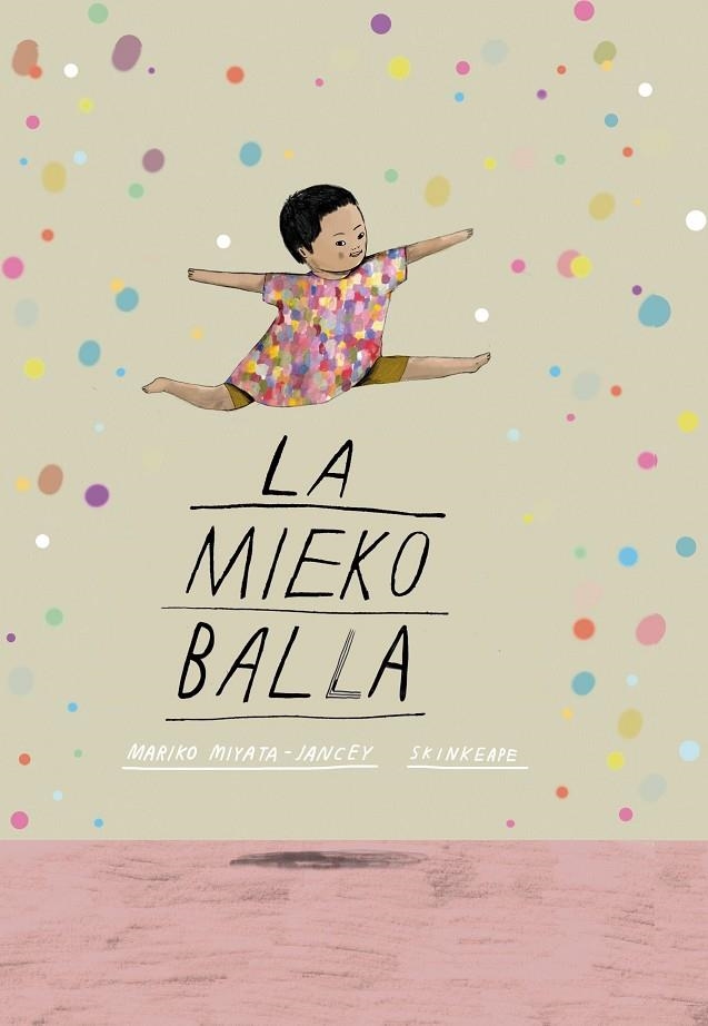 LA MIEKO BALLA | 9788411780407 | MIYATA-JANCEY, MARIKO