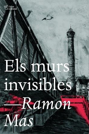 ELS MURS INVISIBLES | 9788412793017 | MAS, RAMON