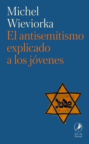 EL ANTISEMITISMO EXPLICADO A LOS JÓVENES | 9788419496874 | WIEVIORKA, MICHEL