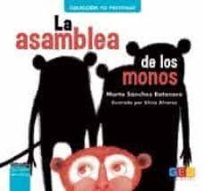 LA ASAMBLEA DE LOS MONOS | 9788416156702 | MARTA SANCHEZ BATANERO