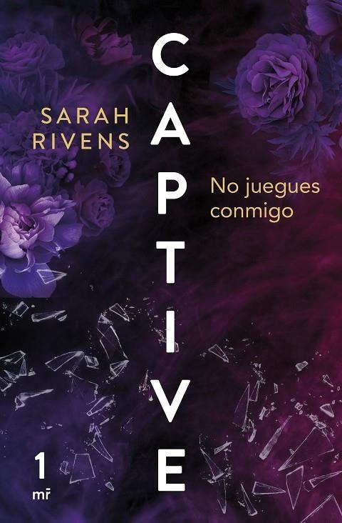 CAPTIVE: NO JUEGUES CONMIGO | 9788427052147 | RIVENS, SARAH