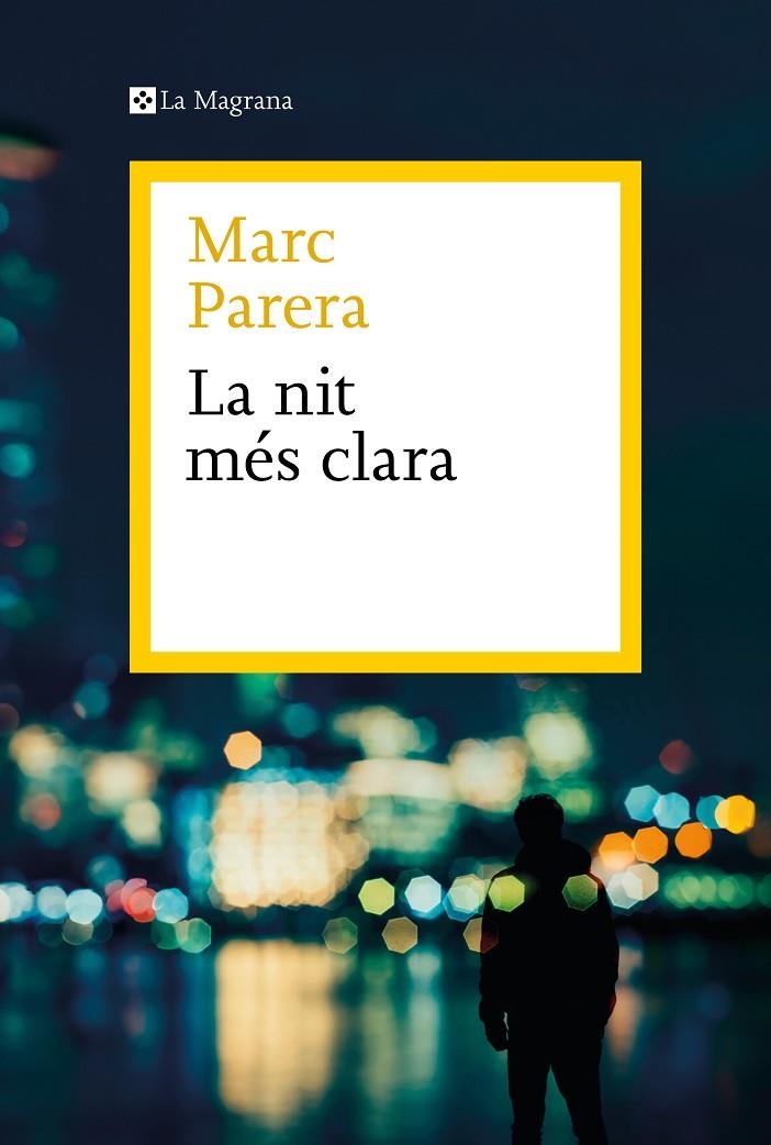 LA NIT MÉS CLARA | 9788419334398 | PARERA, MARC