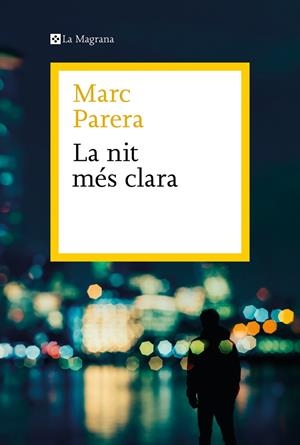 LA NIT MÉS CLARA | 9788419334398 | PARERA, MARC