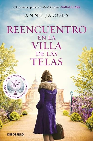 REENCUENTRO EN LA VILLA DE LAS TELAS (LA VILLA DE LAS TELAS 6) | 9788466374750 | JACOBS, ANNE