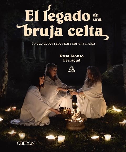 EL LEGADO DE UNA BRUJA CELTA | 9788441549456 | ALONSO FERRAGUD, ROSA MARÍA