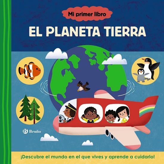 MI PRIMER LIBRO SOBRE EL PLANETA TIERRA | 9788469641415 | VARIOS AUTORES