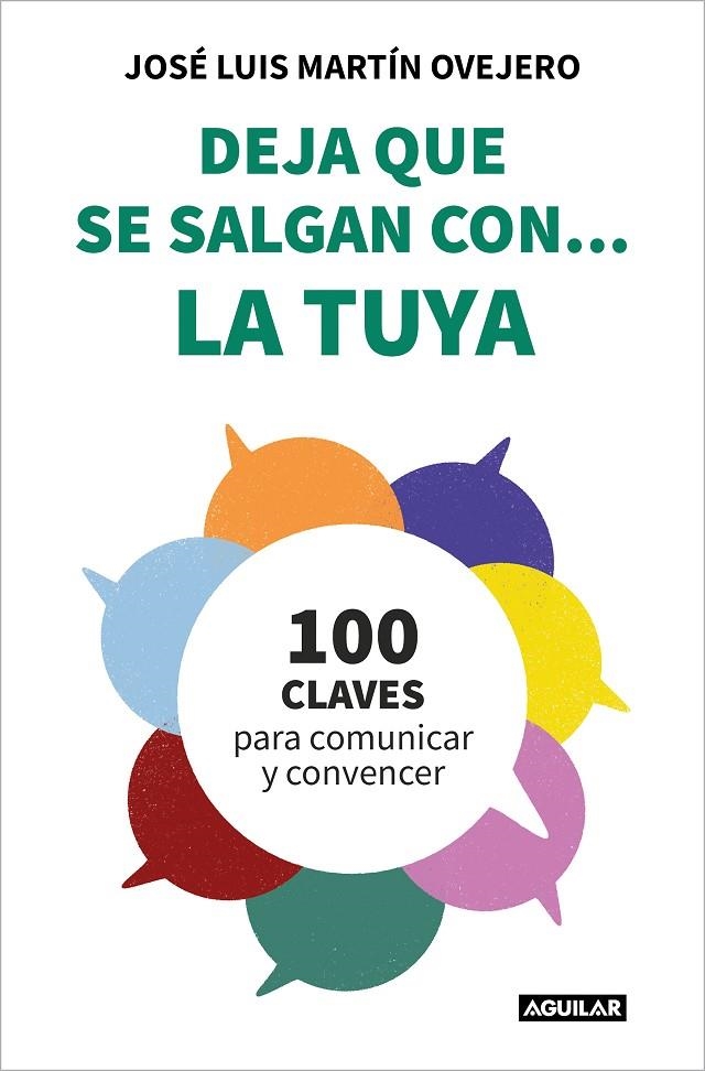 DEJA QUE SE SALGAN CON... LA TUYA | 9788403523654 | MARTÍN OVEJERO, JOSÉ LUIS