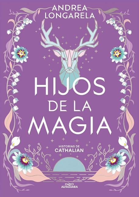 HIJOS DE LA MAGIA (HISTORIAS DE CATHALIAN 2) | 9788419688101 | LONGARELA, ANDREA