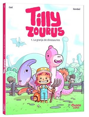 TILLY ZOURUS - LA GRANJA DE DINOSAURIOS | 9791039534543 | CED