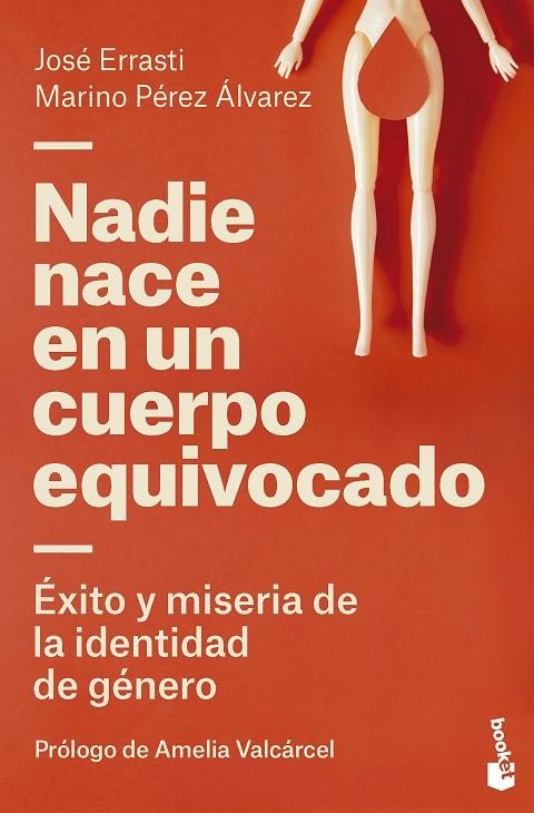 NADIE NACE EN UN CUERPO EQUIVOCADO | 9788423436798 | ERRASTI, JOSÉ/PÉREZ ÁLVAREZ, MARINO