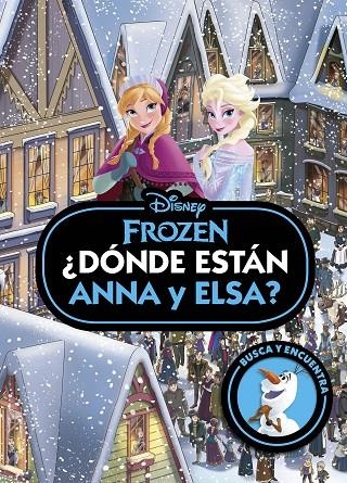 FROZEN. ¿DÓNDE ESTÁN ANNA Y ELSA? | 9788419547781 | DISNEY