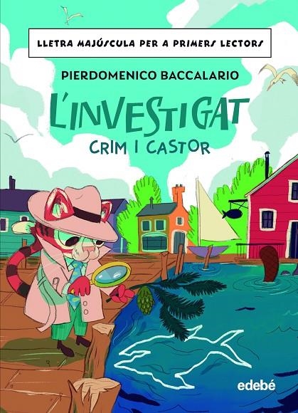 L'INVESTIGAT: CRIM I CASTOR | 9788468370330 | BACCALARIO, PIERDOMENICO